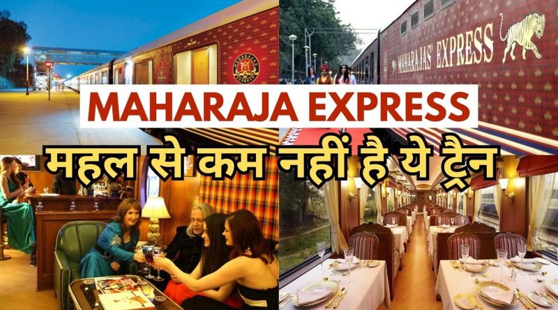 Maharaja Express, Easy Hindi Blogs